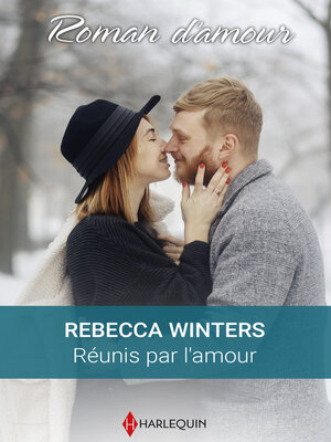 cover image of Réunis par l'amour